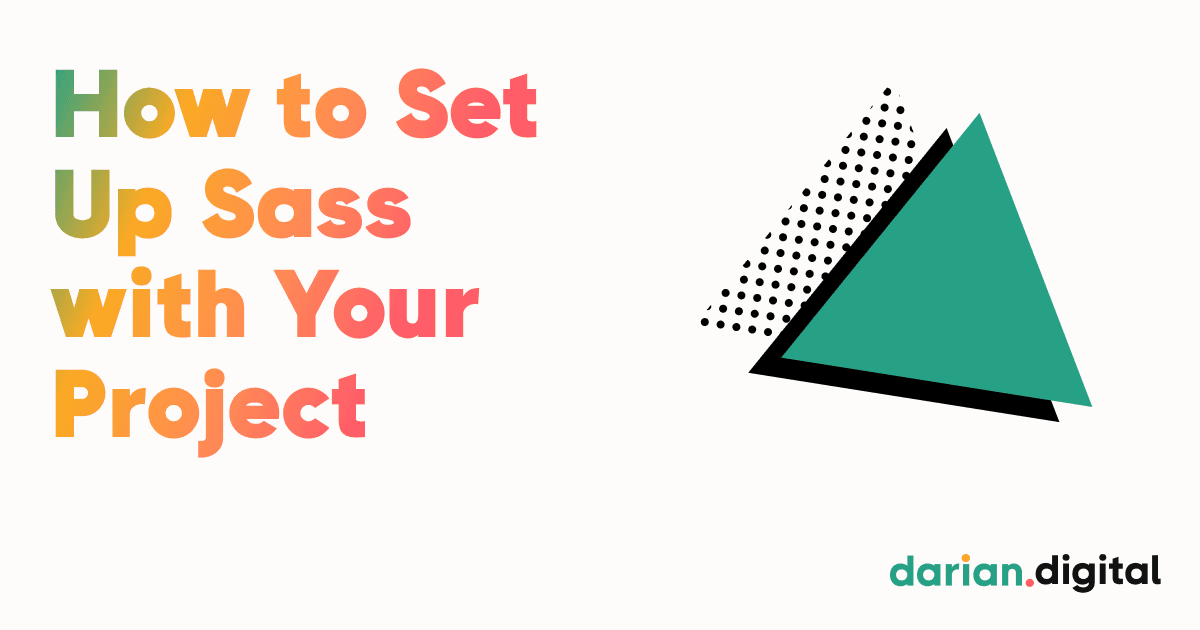How to Set Up Sass with Your Project